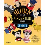 Helden uit je kindertijd haken de mini's - A. Schwarz