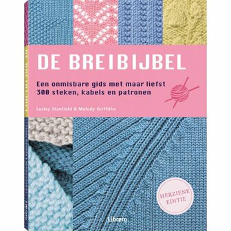 De  breibijbel &nbsp;&nbsp;Lesley Stanfield&amp; Melody Griffiths